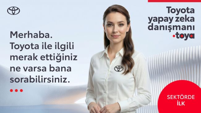 Toyota Türkiye’den Sektörde Bir İlk: Yapay Zeka Danışmanı Toya